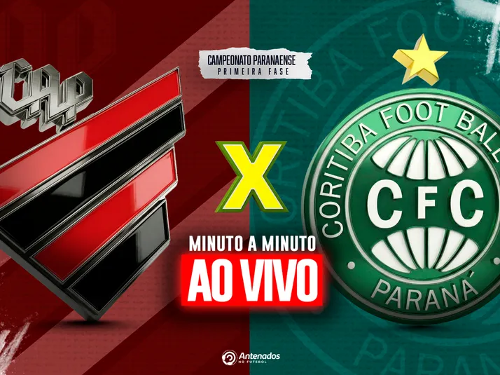 Athletico-PR x Coritiba - pré-jogo pelo Campeonato Paranaense